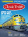 Kalmbach Classic Trains Magazine Summer 2024