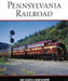 Pennsylvania Railroad by Mike Schafer & Brian Solomon