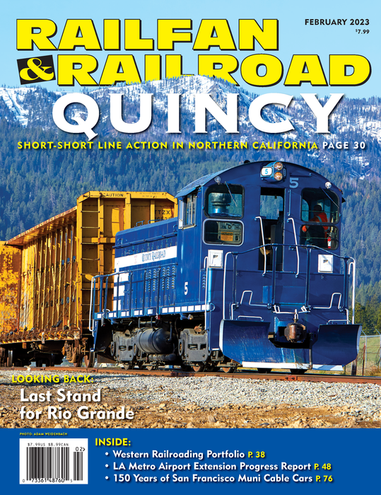 Railfan & Railroad Magazine February 2023